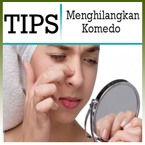 Download Tips Menghilangkan Komedo For PC Windows and Mac