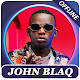 John Blaq songs, offline Download on Windows