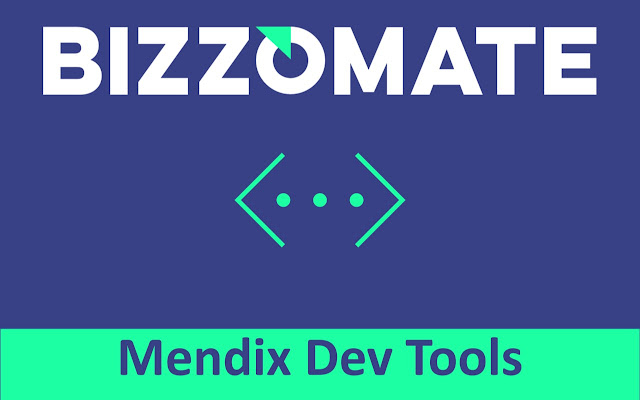 Bizzomate Mendix dev tools chrome extension