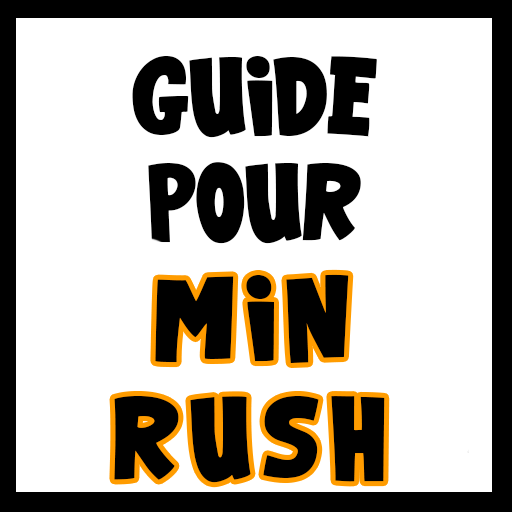 Guide Min Rush