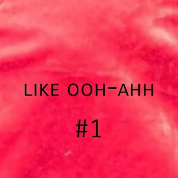 「like oohｰahh#1」のメインビジュアル