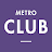 Metro Club