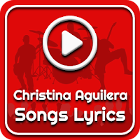 All Christina Aguilera Songs Lyrics