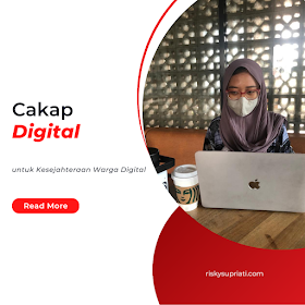 Cakap Digital untuk Kesejahteraan Warga Digital