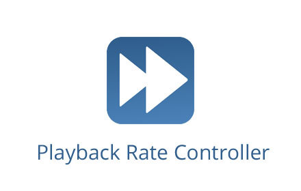 Playback Rate Controller chrome extension