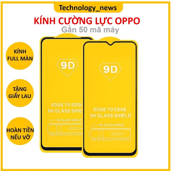 Kính Cường Lực Oppo Full Màn Reno 2/2F/3/4/5/6/6Z/7/7Z/A53/A54/A92/A16/94/A5S/F11 Pro//F9/F7/A1K/A12/A31/A9/A5/A7/2020