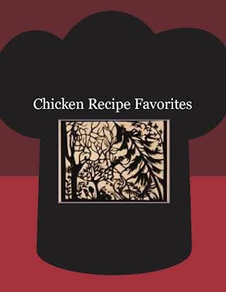 Chicken Recipe Favorites