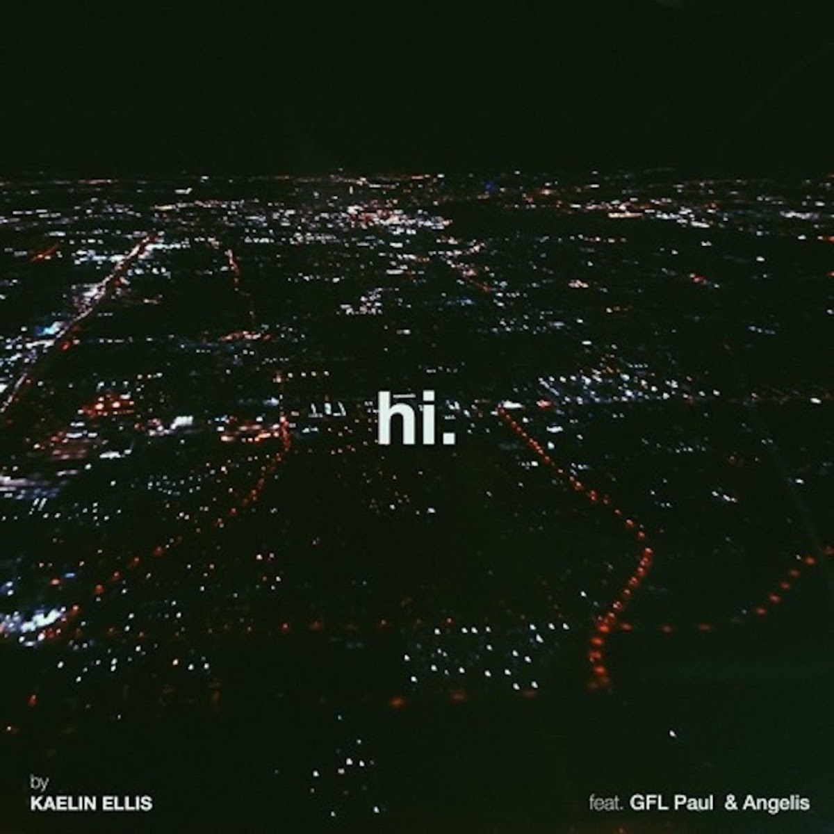 Hi. (feat. Cowboy Killer & Angelis)