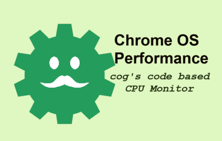 CrOSPerf - Chrome OS Performance chrome extension