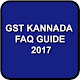 Download GST KANNADA FAQ GUIDE 2017 For PC Windows and Mac 1.0