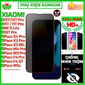 Cường Lực Chống Nhìn Trộm Xiaomi 12T Pro 11T Pro 5G Mi 11 Lite 5G Ne Poco X3 Pro X3 Nfc F4 F3 M5 M5S M4 M3 Pro X4 Gt