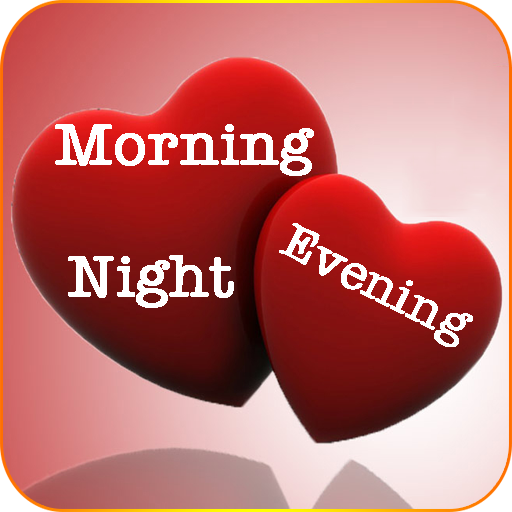 Morning Evening Night Pictures Gif And Quotes Aplicații Pe