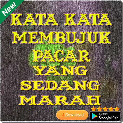 Kata Kata Membujuk Pacar Yang Sedang Marah Apps On Google Play