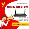 Box Vinabox X9 New 2021 - Ram 2G/16G - Siêu Phẩm Trở Lại Cấu Hình Vượt Trội - Chất Lượng Bền Lâu