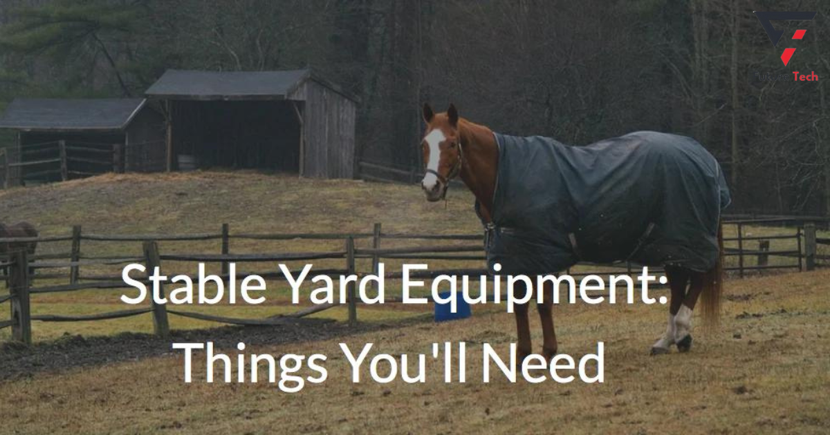 stable yard equipment