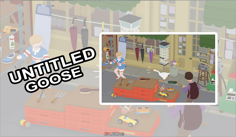 Guide For Untitled Goose Game Walkthrough 2020 - APK Download for Android