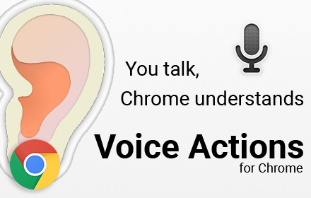 Voice Actions for Chrome (beta) Preview image 0