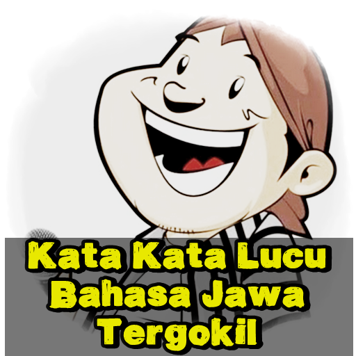 Kata kata lucu bahasa jawa tergokil – Aplikacije v Googlu Play