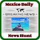 Download Mexico Daily News Hunt For PC Windows and Mac 1.0