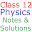 Class 12 Physics Notes And Solutions Download on Windows