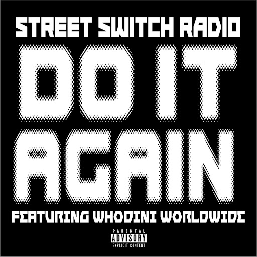Do it again feat whodini worldwide youtube music