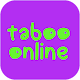 Download Taboo Online For PC Windows and Mac .1