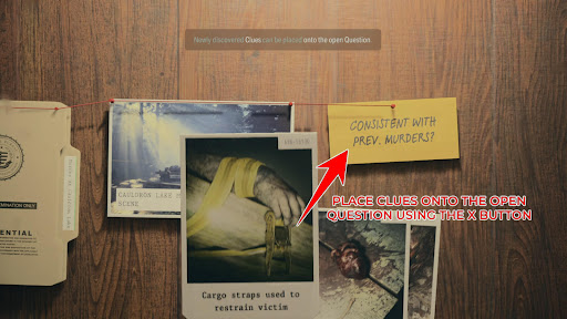 Place clues on the investigation board