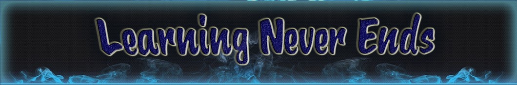 Learning Never Ends Banner