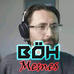 Cover Image of Download MEMES - BÖH 0.2 APK