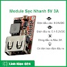 Module Mạch Sạc Nhanh 5V 3A Input 6 - 24Vdc