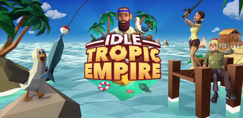 Idle Tropic Empire - Survival Tycoon