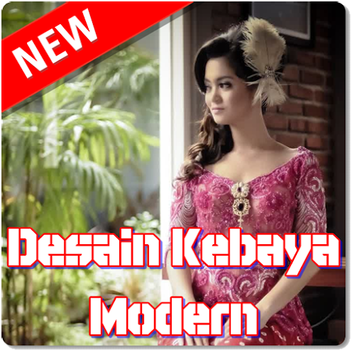 Download Aneka Desain Kebaya Modern Apk Latest Version App