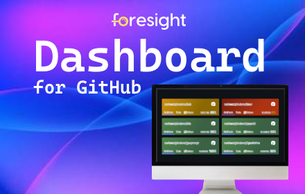 Foresight Dashboard for GitHub Actions small promo image