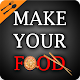 Download Make Your Food : JUST 15 MINUTE For PC Windows and Mac 03.1.4