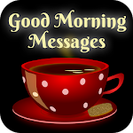 Cover Image of Download Good Morning Images & Messages - WhatsApp Status 2.7 APK