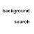 background-search