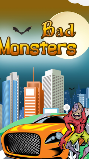 Bad Monsters