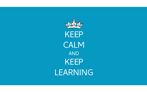 Awesome New Tab - Keep Calm and Keep Learning