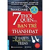 7 Thói Quen Của Bạn Trẻ Thành Đạt (Khổ Lớn) - First News ( Tái Bản)