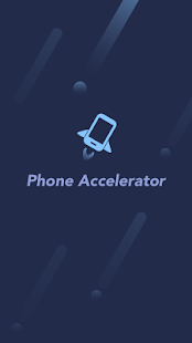 Phone Accelerator - Free Cleaner , Booster