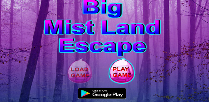 Big Mist Land  Escape