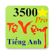 3500 Từ Vựng Tiếng Anh Pro Download on Windows