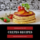 Download Crepes Recipes For PC Windows and Mac 1.0.0