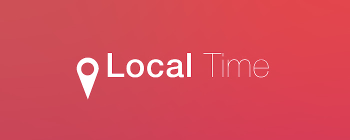 Local Time - Automatic Time Zone Converter