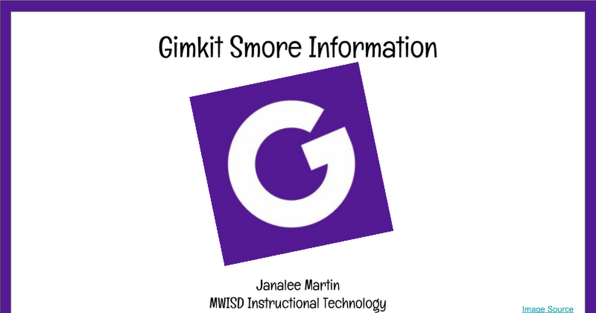 Gimkit Smore Info