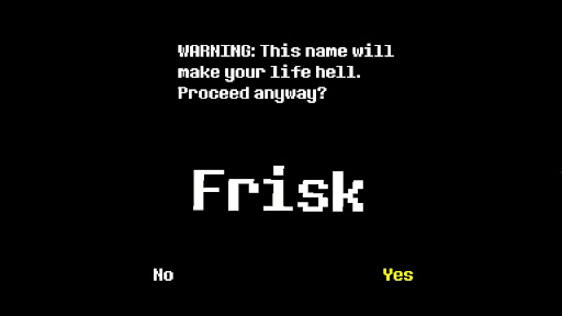 Starting with Frisk