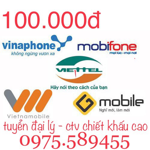 Thẻ Vina - Viettel - Mobi - Vietnamobile 100K