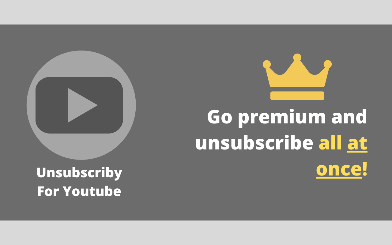 Unsubscriby for Youtube Preview image 1