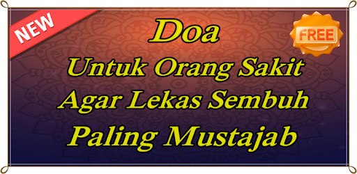 Doa Untuk Orang Sakit Terampuh التطبيقات على Google Play