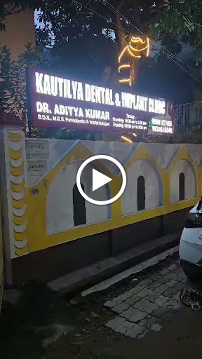 Kautilya Dental and Implant clinic - Dr Aditya Kumar — business photo 1
